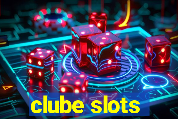 clube slots